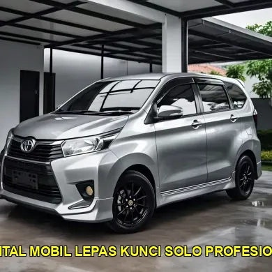rental mobil lepas kunci Solo profesional